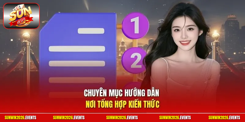 Chuyên mục hướng dẫn nơi tổng hợp kiến thức