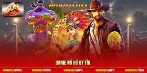 Game nổ hũ uy tín