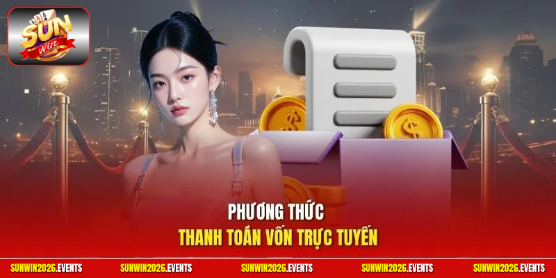 Phương thức thanh toán vốn trực tuyến