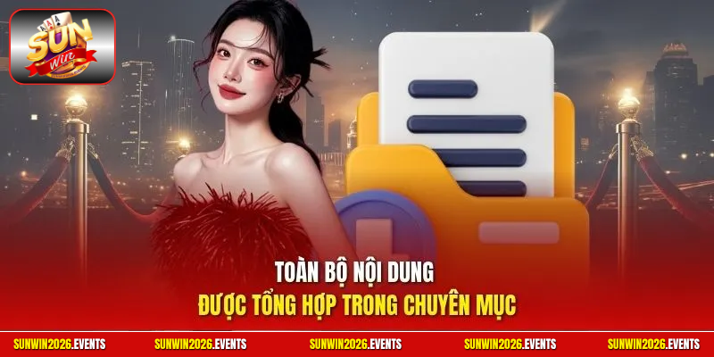 Toàn bộ nội dung được tổng hợp trong chuyên mục 